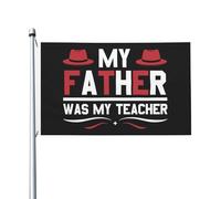 Drapeaux « Mon père était mon professeur » pour l'extérieur, drapeau double face en polyester robuste de 90 x 150 m, pour la décoration de la maison, de la cour, du festival, du jardin extérieur, drap