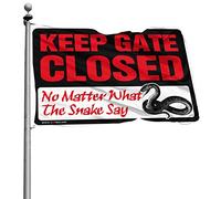 Drapeaux muraux amusants avec inscription « Keep Gate Closed No Matter What The Snake Say » pour adolescents (30 x 45 cm)