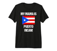Drapeaux « My Mama is Porto Rico » T-Shirt Haut de Gamme