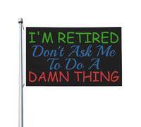Drapeaux Personnalisé Je Suis À La Retraite, Ne Me Demandez Rien De Spécial. Drapeau De Jardin Parfait Pirate Drapeaux Pour Cadeau D'Anniversaire, Décoration D'Halloween, Terrasse, 90X150cm