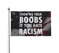 Drapeaux Personnalisé Montre-Moi Tes Seins Si Tu Détestes Le Racisme Pirate Drapeaux Couleurs Vives Drapeau Extérieur Pour Décoration D'Intérieur, Festival, Jardin, 90X150cm