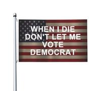 Drapeaux Personnalisé Quand Je Mourrai, Ne Me Laissez Pas Voter Démocrate Drapeau Extérieur L'Intérieur Drapeau De Jardin Pour Décoration D'Halloween, Cadeau D'Anniversaire, Jardin, 90X150cm
