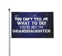 Drapeaux Personnalisé Tu Ne Peux Pas Me Dire Quoi Faire, Tu N'Es Pas Ma Petite-Fille Drapeau Extérieur Résistants Aux Intempéries Drapeau De Jardin Pour Terrasse, 90X150cm