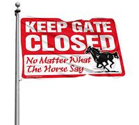 Drapeaux pour chambre de filles avec inscription « Keep Gate Closed No Matter What The Horse Say » Décoration hippie (60 x 90 cm)