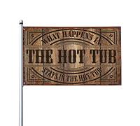Drapeaux pour chambre de filles avec inscription « What Happens In The Hot Tub Stays In The Hot Tub » Décoration hippie (60 x 90 cm)