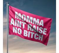 Drapeaux pour dortoirs Momma Ain'T Raise No Bitch Drapeau de jardin Accessoires de chambre pour homme (60 x 90 cm)