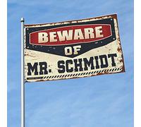 Drapeaux pour homme avec inscription « Beware of Mr. Schmidt » - Accessoires de bureau pour homme (120 x 180 cm)