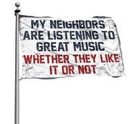Drapeaux pour homme « My Neighbors Are Listening To Great Music » - Accessoires de salle de jeux pour chambre à coucher (60 x 90 cm)