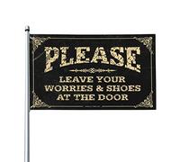 Drapeaux pour homme « Please Leave Your Worries & Shoes At The Flag » Accessoires de salle de jeu Drapeaux de chambre à coucher (60 x 90 cm)