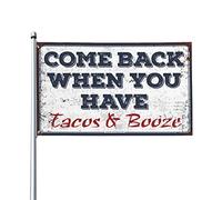 Drapeaux pour les gars « Come Back When You Have Tacos And Booze » - Décoration de chambre rétro pour homme (60 x 90 cm)