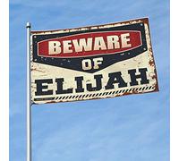Drapeaux pour Man Cave Beware Of Elijah Drapeau Man Cabe Décor Hiver Maison Drapeau (60 x 90 cm)