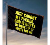 Drapeaux pour Man Cave Just Caught My Pecker, God Is Hurts. Drapeau amusant pour chambre à coucher (60 x 90 cm)
