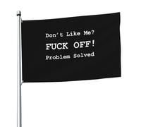 Drapeaux Tu Ne M'Aimes Pas ? Va Te Faire Foutre. Problème Réglé. Bannière Double Face Imprimé Drapeau De Cour Pour Dortoirs Clubs Extérieure 90X150Cm