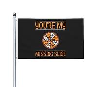 Drapeaux « You re My Missing Slice Pizza » pour l'extérieur, drapeau en polyester robuste double face de 90 x 150 m pour la décoration de jardin extérieur, de festival ou de maison, drapeaux de bienve