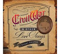 Draper, Terry - Civil War... and Other..