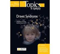 Dravet Syndrome (2e édition) Charlotte Dravet (Auteur), Renzo Guerrini (Auteur)