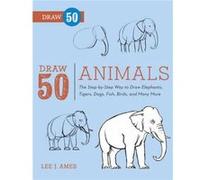 Draw 50 Animals by L Ames Lee J Ames (Auteur)