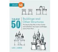 Draw 50 Buildings and Other Structures by L Ames Lee J Ames, (Auteur)