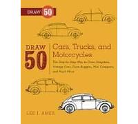 Draw 50 Cars, Trucks, And Motorcycles