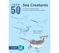 Draw 50 Sea Creatures by L Ames Paperback Book Lee J Ames, Erin Harvey (Auteur)