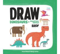 Draw Dinosaurs and Prehistoric Animals: 10 Step-by-Step Drawing Lessons with Tracing and Colouring for Kids Ages 6-9