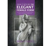 Draw It With Me - The Elegant Female Form