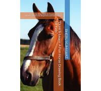 "Draw & Learn: A Fun Horse Drawing Book for Kids": "A Step-by-Step Guide to Drawing Majestic Horses - Perfect for Beginners and Enthusiasts!"