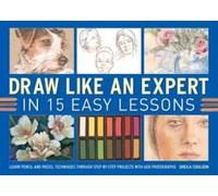 Draw Like An Expert In 15 Easy Lessons