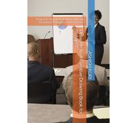 "Draw Me In: A Creative Drawing Book for All Ages": "Unleash Your Imagination with 100 Drawing Prompts and Exercises"