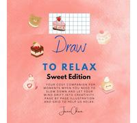 Draw TO RELAX: Sweet Edition
