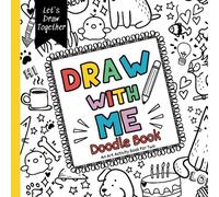 Draw With Me Doodle Book: A art activity for two people drawing together