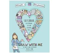 Draw With Me: Sketchbook