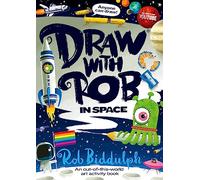 Draw With Rob In Space by Rob Biddulph Paperback Book Rob Biddulph (Auteur)
