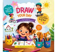 Draw Your Day B&W edition: Drawing & Reflection Book for all kids and with ADHD, Autism, Dyslexia & all creative minds