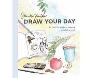 Draw Your Day by Samantha Dion Baker Inconnu (Auteur)