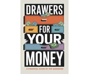 Drawers for your Money: A guide to banking, finance & economic well being