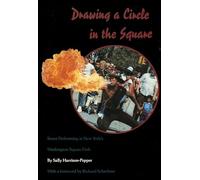 Drawing a Circle in the Square: Street Performing in New York's Washington Square Park