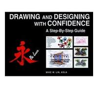 Drawing and Designing With Confidence: A Step-By-Step Guide