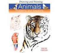 Drawing and Painting Animals: Problems & Solutions