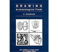 Drawing Archaeological Finds Anne Jenner, Christine Wilson, Nick Griffiths (Auteur)