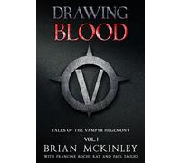 Drawing Blood vol 1: Tales of the Vampyr Hegemony