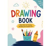 Drawing Book: Blank Sketchbook for Drawing, Doodling and Creative Activities | 8.5" × 11" | 100 Pages