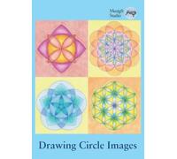 Drawing Circle Images: How to Draw Artistic Symmetrical Images with a Ruler and Compass