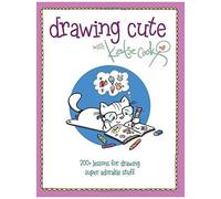 Drawing Cute With Katie Cook