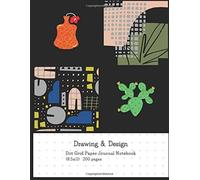 Drawing & Design Dot Grid Paper Journal Notebook: Composition Large 8.5 X 11 In. Thick 200 Pages Soft Cover White Paper, Cheap, For Kids, Girls, Boys Draw And Write, Women, Men, Teens To Write And Des