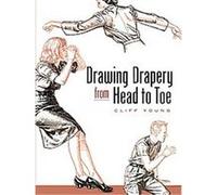 Drawing Drapery from Head to Toe Cliff Young (Auteur)