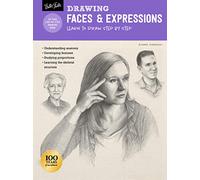 Drawing Faces & Expressions: Learn to Draw Step by Step