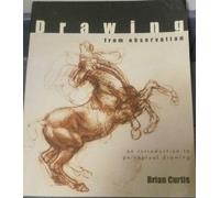 Drawing from Observation: An Introduction to Perceptual Drawing