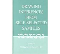 Drawing Inferences from Self-Selected Samples