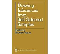 Drawing Inferences From Self-Selected Samples